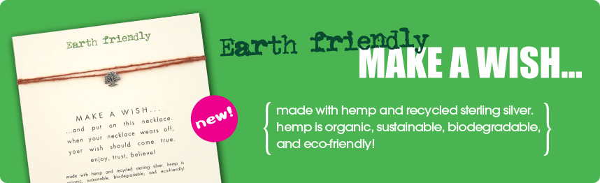 eco friendly make a wish