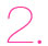 Number 2