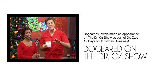 Dogeared on the Dr. Oz Show!
