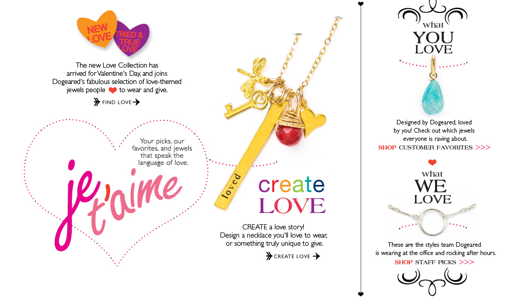 Je T'aime... Your picks, our favorites, and jewels that speak the language of love.