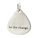 "be the change" charm, sterling silver