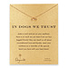 in dogs we trust dog bone necklace, gold dipped