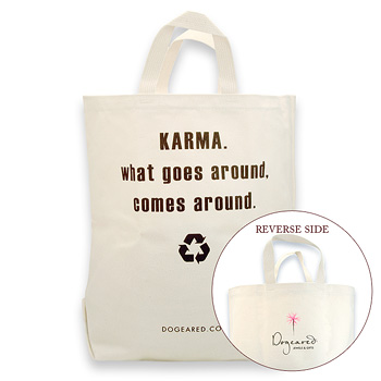 karma. what goes around, comes around. reusable shopping bag karma. what goes around, comes around. reusable shopping bag