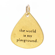 "the world is my playground" charm, gold dipped