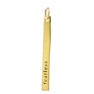"fearless" stick charm, gold dipped