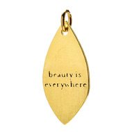 "beauty is everywhere" petal charm, gold dipped