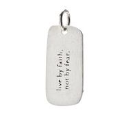 "live by faith, not by fear" charm, sterling silver