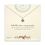 eat pray love take this time, every minute sterling silver reminder