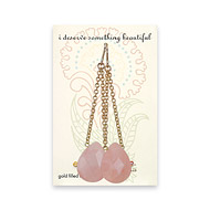 eat pray love i deserve something beautiful gold dipped rose quartz earrings