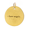 i have angels