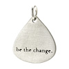 be the change